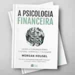 A psicologia financeira